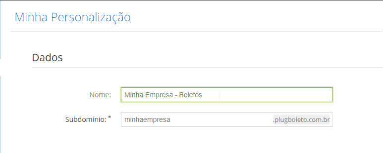 Captura de tela de uma página de personalização de boleto white label em português, exibindo campos para "Nome" como "Minha Empresa - Boletos" e "Subdomínio" como "minhaempresa.plugboletocom.com.br".