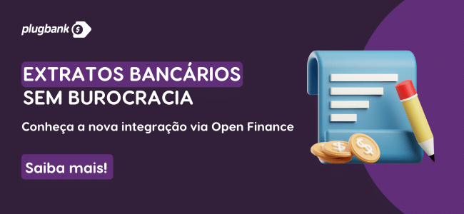 Banner da Plugbank com fundo roxo, mostrando um ícone de extrato bancário ao lado de moedas e caneta. Texto: "Extratos bancários sem burocracia. Conheça a nova integração Open Finance. Saiba mais!.