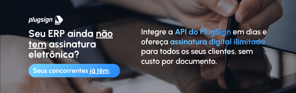 Imagem promocional da PlugSign perguntando se o seu ERP suporta assinaturas eletrônicas, incentivando a integração para assinaturas digitais ilimitadas e carimbo de tempo seguro para os clientes.