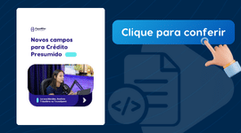 Novos campos para Crédito Presumido! 📑