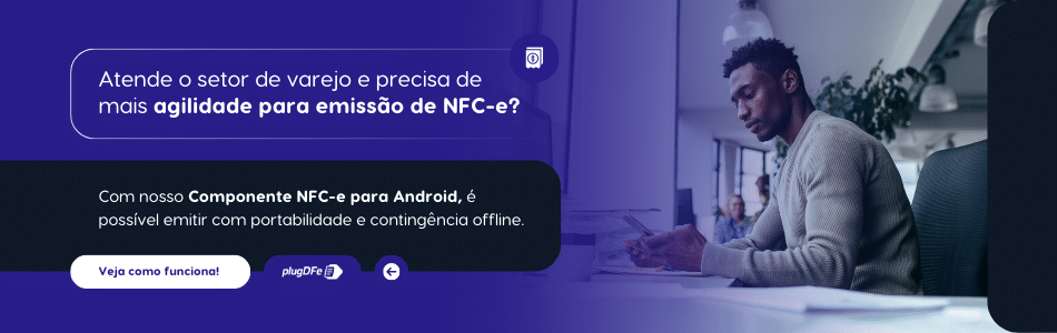 Banner mostra um homem negro trabalhando em um computador em um escritório. À esquerda, texto: "Atende ao setor de varejo e busca mais agilidade para emissão de NFC-na reforma tributária?" com botão "Veja como funciona!".