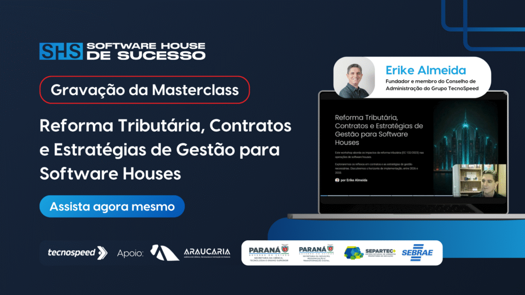 Banner em português para uma aula magna de software house com Erike Almeida. O evento aborda reforma tributária, contratos e estratégias de gerenciamento. Os logotipos dos patrocinadores e um botão "Assista agora" também estão visíveis.
