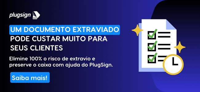 Banner azul escuro com texto sobre como evitar documento extraviado usando o PlugSign. Apresenta ícones de listas de verificação com marcas de verificação verdes, um relógio e um botão azul "Saiba mais!".