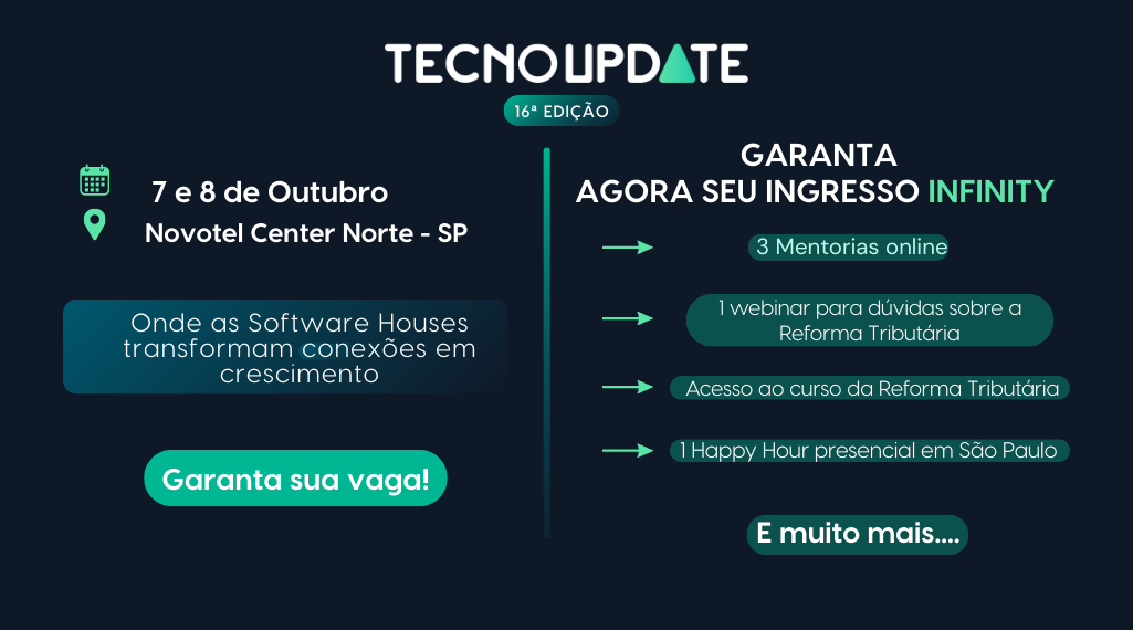 Banner do evento TECNOUPDATE 16ª edição nos dias 7 e 8 de outubro no Novotel Center Norte, SP. Os destaques incluem mentorias, um webinar e curso sobre reforma tributária, insights sobre modelos de gestão e um evento de networking em São Paulo.