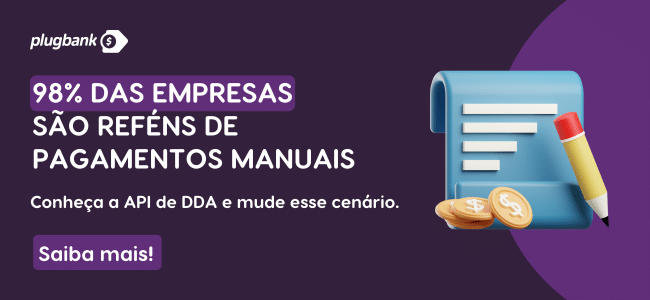 Banner da Plugbank com o texto: "98% das empresas são reféns de pagamentos manuais. Conheça a API de boleto DDA e mude esse cenário. Saiba mais!" e ícones de moeda, folha de papel e lápis.