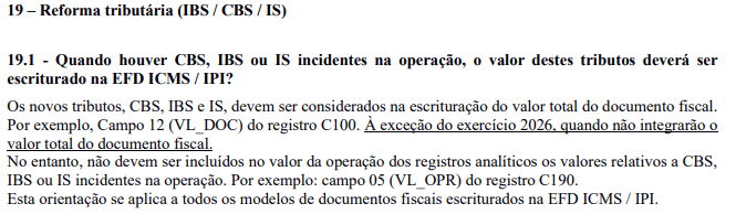 Captura de tela de um documento fiscal explicando o tratamento de impostos CBS, IBS ou IS na escrituração do SPED Fiscal e Reforma Tributária, com exemplos de campos de documentos e uma nota sobre a exceção 2026, em que o valor não será integrado.